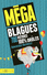 M�ga blagues