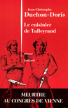 LE CUISINIER DE TALLEYRAND