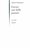 ENCORE UNE BELLE JOURN�E