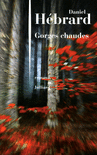 GORGES CHAUDES