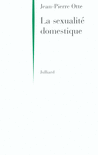 LA SEXUALIT� DOMESTIQUE
