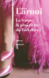 LA FEMME LA PLUS RICHE DU YORKSHIRE