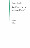 LE PONT DE LA RIVI�RE KWA�