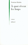 A QUOI R�VENT LES LOUPS