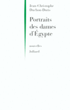PORTRAITS DES DAMES D'EGYPTE