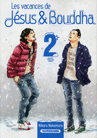 LES VACANCES DE J�SUS ET BOUDDHA - T2