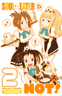 SOUL EATER NOT! T02