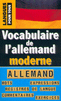LE VOCABULAIRE DE L'ALLEMAND MODERNE