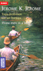 TROIS HOMMES DANS UN BATEAU Extraits