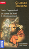 DAVID COPPERFIELD - A CHRISTMAS CAROL suivi de A Christmas Carol - Un chant de No�l