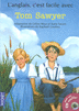 TOM SAWYER  (+1CD) (FILM�) Monolingue jeunesse niveau 2