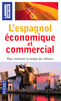 L'ESPAGNOL �CONOMIQUE ET COMMERCIAL