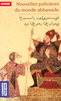 NOUVELLES POLICI�RES DU MONDE ABBASSIDE bilingue arabe