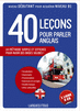 COFFRET 40 LE�ONS POUR PARLER L'ANGLAIS (LIVRE + 2 CD)
