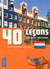COFFRET 40 LE�ONS POUR PARLER N�ERLANDAIS