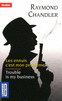 TROUBLE IS MY BUSINESS - LES ENNUIS C'EST MON PROBL�ME