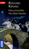 TWO SHORT STORIES - DEUX NOUVELLES The Strange Ride of Morrowbie Jukes - The Lost Legion