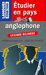 ETUDIER EN PAYS ANGLOPHONE