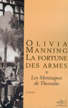 LA FORTUNE DES ARMES - T.2 - LES MONTAGNES DE THESSALIE