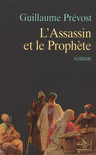 L'ASSASSIN ET LE PROPH�TE