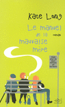 LE MANUEL DE LA MAUVAISE M�RE
