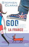 GOD SAVE LA FRANCE