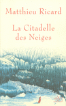 LA CITADELLE DES NEIGES