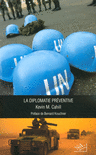 LA DIPLOMATIE PR�VENTIVE