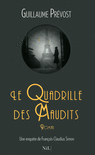 LE QUADRILLE DES MAUDITS