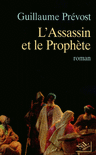 L'ASSASSIN ET LE PROPH�TE