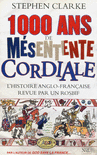 1000 ANS DE M�SENTENTE CORDIALE