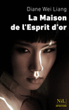LA MAISON DE L'ESPRIT D'OR