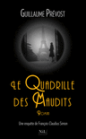 LE QUADRILLE DES MAUDITS