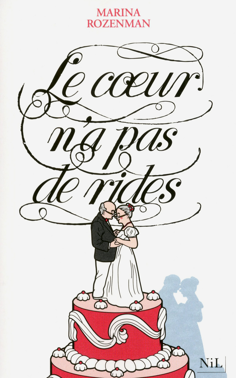 LE COEUR N'A PAS DE RIDES