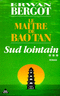 Sud lointain