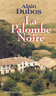 La palombe noire