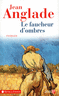 Le Faucheur d'ombres