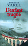 L'enfant traqu�