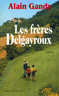 Les fr�res Delgayroux