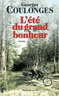 L'�t� du grand bonheur