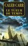 Le tueur de temps