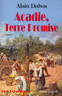 Acadie terre promise