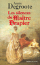 Les silences du ma�tre drapier