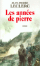 Les ann�es de pierre