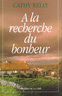 A la recherche du bonheur