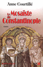 Le Mosa�ste de Constantinople
