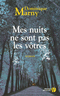 Mes nuits ne sont pas les v�tres