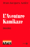 L'aventure kamikaze