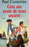 Cent ans avant de nous s�parer