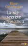 La Vie secr�te d'Eve Elliott